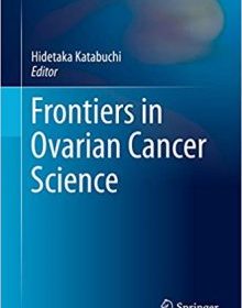 free-pdf-download-Frontiers in Ovarian Cancer Science (Comprehensive Gynecology and Obstetrics)