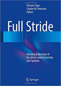 free-pdf-download-Full Stride: Advancing the State of the Art in Lower Extremity Gait Systems 1st ed. 2017 Edition