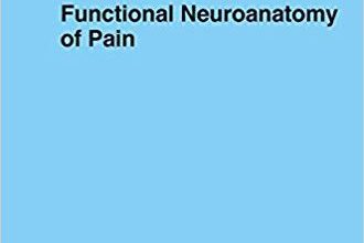 free-pdf-download-Functional Neuroanatomy of Pain (Advances in Anatomy