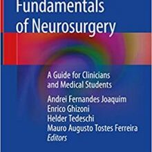 free-pdf-download-Fundamentals of Neurosurgery: A Guide for Clinicians and Medical Students