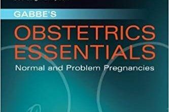 free-pdf-download-Gabbe’s Obstetrics Essentials: Normal & Problem Pregnancies 1st Edition