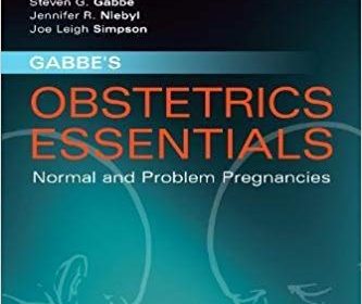 free-pdf-download-Gabbe’s Obstetrics Essentials: Normal & Problem Pregnancies 1st Edition