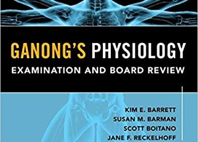 free-pdf-download-Ganong’s Physiology Examination and Board Review 1st Edition