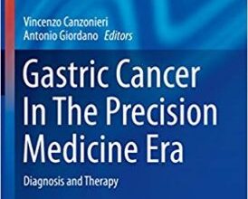 free-pdf-download-Gastric Cancer In The Precision Medicine Era: Diagnosis and Therapy