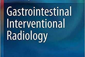 free-pdf-download-Gastrointestinal Interventional Radiology (Clinical Gastroenterology)