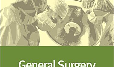 free-pdf-download-General Surgery: Prepare for the MRCS: Key articles from the Surgery Journal Kindle Edition