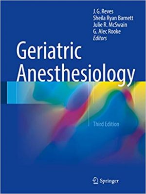 free-pdf-download-Geriatric Anesthesiology 3rd Edition