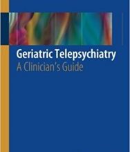 free-pdf-download-Geriatric Telepsychiatry: A Clinician’s Guide 1st ed. 2017 Edition