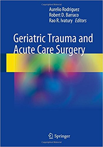 free-pdf-download-Geriatric Trauma and Acute Care Surgery 1st ed. 2018 Edition