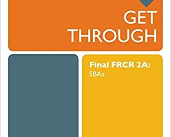 free-pdf-download-Get Through Final FRCR 2A: SBAs 1st Edition