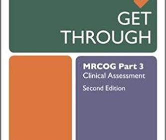 free-pdf-download-Get Through MRCOG Part 3: Clinical Assessment (2018)