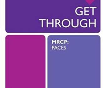 free-pdf-download-Get Through MRCP: PACES 1st Edition