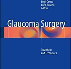 free-pdf-download-Glaucoma Surgery: Treatment and Techniques