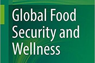 free-pdf-download-Global Food Security and Wellness 1st ed. 2017 Edition