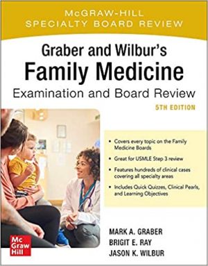 free-pdf-download-Graber and Wilbur’s Family Medicine Examination and Board Review