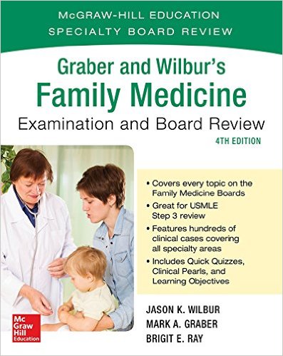 free-pdf-download-Graber and Wilbur’s Family Medicine Examination and Board Review