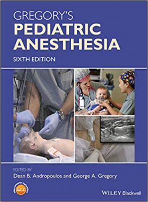 free-pdf-download-Gregory’s Pediatric Anesthesia 6th Edition