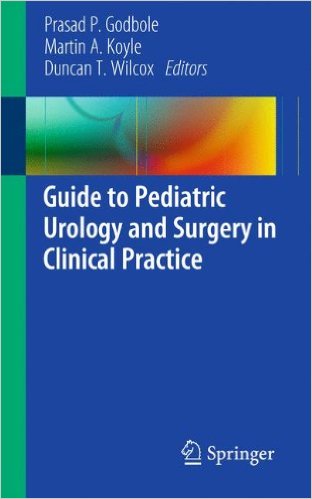 free-pdf-download-Guide to Pediatric Urology and Surgery in Clinical Practice