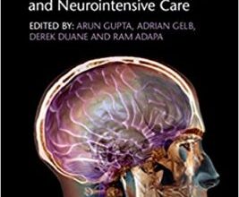 free-pdf-download-Gupta and Gelb’s Essentials of Neuroanesthesia and Neurointensive Care 2nd Edition