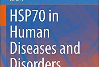 free-pdf-download-HSP70 in Human Diseases and Disorders (Heat Shock Proteins) 1st ed. 2018 Edition