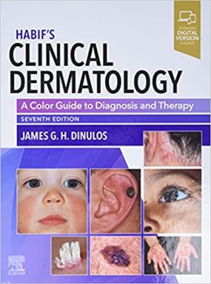 free-pdf-download-Habif’s Clinical Dermatology: A Color Guide to Diagnosis and Therapy 7th Edition