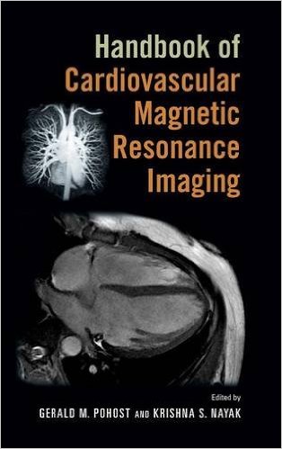 free-pdf-download-Handbook of Cardiovascular Magnetic Resonance Imaging 1st Edition