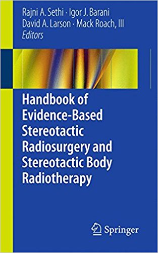 free-pdf-download-Handbook of Evidence-Based Stereotactic Radiosurgery and Stereotactic Body Radiotherapy 1st ed