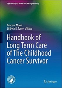 free-pdf-download-Handbook of Long Term Care of The Childhood Cancer Survivor (Specialty Topics in Pediatric Neuropsychology) 1st ed