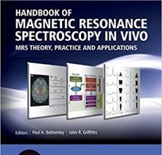 free-pdf-download-Handbook of Magnetic Resonance Spectroscopy In Vivo: MRS Theory