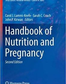 free-pdf-download-Handbook of Nutrition and Pregnancy (Nutrition and Health) 2nd ed