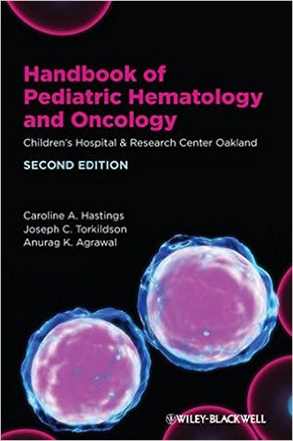 free-pdf-download-Handbook of Pediatric Hematology and Oncology: Children’s Hospital and Research Center Oakland 2nd Edition