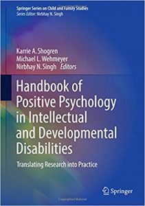 free-pdf-download-Handbook of Positive Psychology in Intellectual and Developmental Disabilities: Translating Research into Practice (Springer Series on Child and Family Studies) 1st ed. 2017 Edition