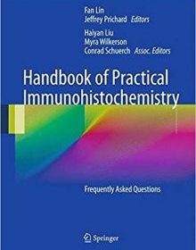 free-pdf-download-Handbook of Practical Immunohistochemistry: Frequently Asked Questions