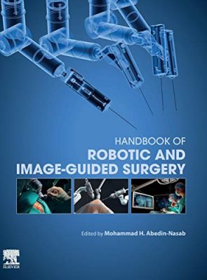 free-pdf-download-Handbook of Robotic and Image-Guided Surgery