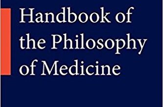 free-pdf-download-Handbook of the Philosophy of Medicine 1st ed. 2017 Edition