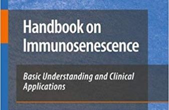 free-pdf-download-Handbook on Immunosenescence: basic understanding and clinical applications