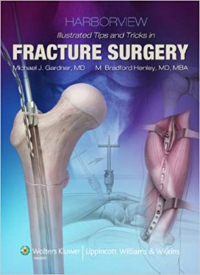 free-pdf-download-Harborview Illustrated Tips and Tricks in Fracture Surgery