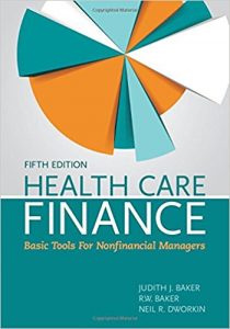 free-pdf-download-Health Care Finance: Basic Tools for Nonfinancial Managers 5th Edition