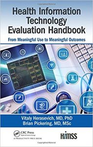 free-pdf-download-Health Information Technology Evaluation Handbook: From Meaningful Use to Meaningful Outcome (HIMSS Book Series) 1st Edition