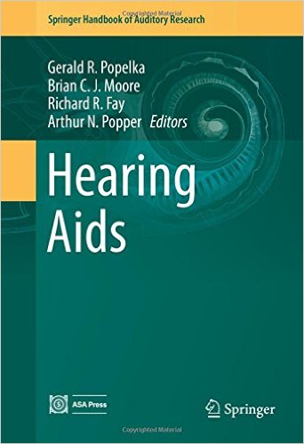 free-pdf-download-Hearing Aids (Springer Handbook of Auditory Research) 1st ed. 2016 Edition