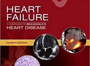 free-pdf-download-Heart Failure: A Companion to Braunwald’s Heart Disease 4th Edition