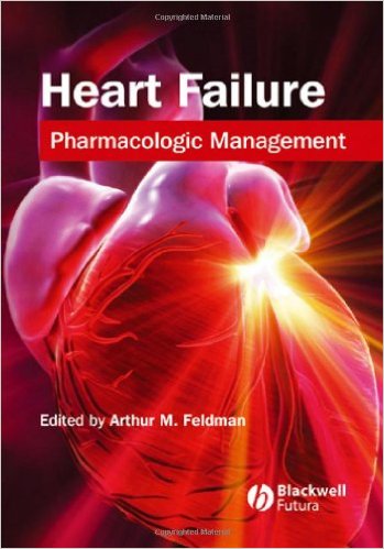 free-pdf-download-Heart Failure: Pharmacologic Management 1st Edition