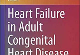 free-pdf-download-Heart Failure in Adult Congenital Heart Disease (Congenital Heart Disease in Adolescents and Adults)