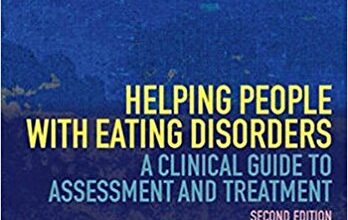 free-pdf-download-Helping People with Eating Disorders: A Clinical Guide to Assessment and Treatment 2nd Edition