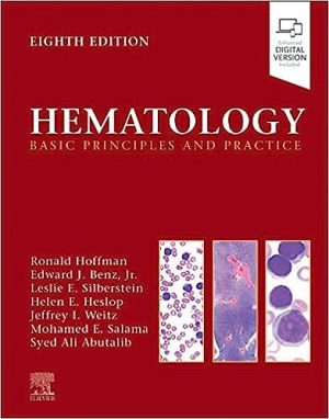 free-pdf-download-Hematology: Basic Principles and Practice 8th Edition