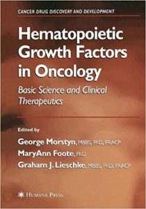 free-pdf-download-Hematopoietic Growth Factors in Oncology: Basic Science and Clinical Therapeutics (Cancer Drug Discovery and Development)