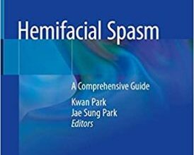 free-pdf-download-Hemifacial Spasm: A Comprehensive Guide