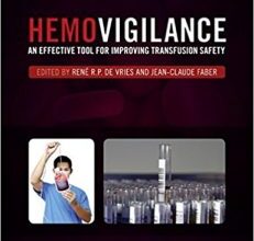 free-pdf-download-Hemovigilance: An Effective Tool for Improving Transfusion Safety 1st Edition