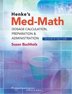 free-pdf-download-Henke’s Med-Math: Dosage Calculation