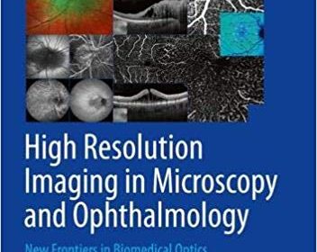 free-pdf-download-High Resolution Imaging in Microscopy and Ophthalmology: New Frontiers in Biomedical Optics